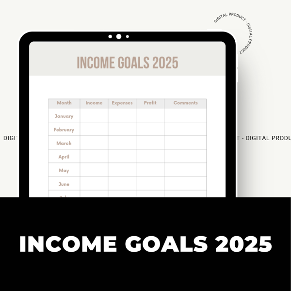 Income Goals 2025